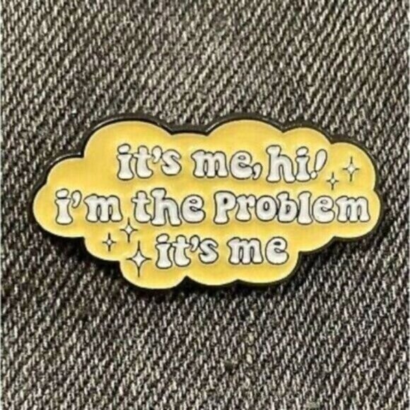 3/20 It’s Me I’m The Problem Taylor Swift Enamel Pin - Picture 1 of 1